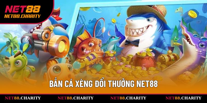 Thông tin sảnh bắn cá xèng đổi thưởng