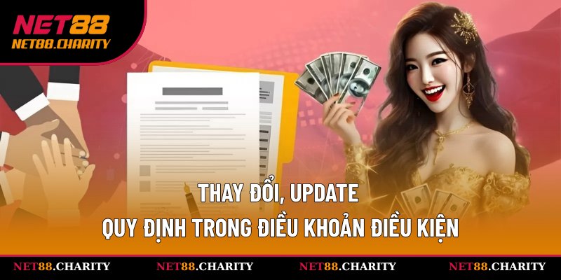 Net88 có thể thay đổi điều khoản điều kiện